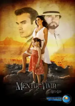 Постер: Лгать, чтобы жить / Mentir para vivir (2013)