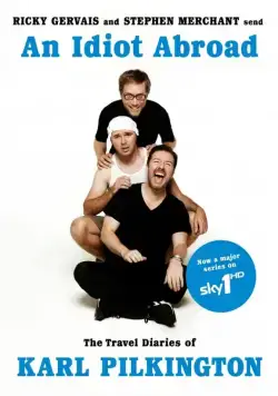 Постер: Простак за границей / An Idiot Abroad (2010)