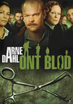 Постер: Арне Даль: Мудрая кровь / Arne Dahl: Ont blod (2012)