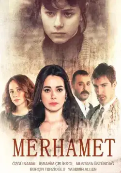 Постер: Милосердие / Merhamet (2013)
