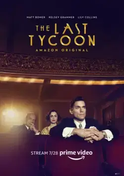 Постер: Последний магнат / The Last Tycoon (2016)