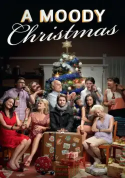 Постер: Рождество с семейкой Муди / A Moody Christmas (2012)