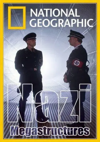 Постер: Суперсооружения Третьего рейха / Nazi Mega Weapons (2013)