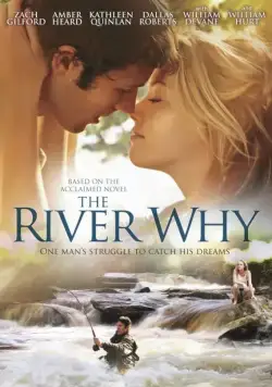 Постер: Река-вопрос / The River Why (2010)