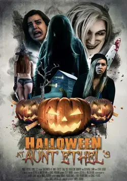 Постер: Хэллоуин у тёти Этель (2019)