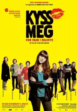 Постер: Целуй меня, идиот / Kiss Me You Fucking Moron (2013)