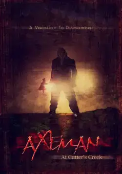 Постер: Убийца с топором / Axeman at Cutter's Creek (2013)