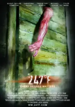 Постер: 247 градусов по Фаренгейту / 247°F (2011)