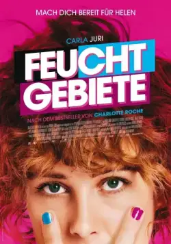 Постер: Запретная территория / Feuchtgebiete (2013)