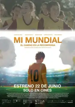 Постер: Мой мундиаль / Mi Mundial (2017)
