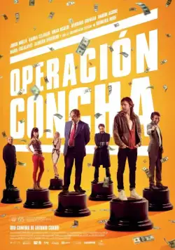 Постер: Операция «Золотая ракушка» / Operación Concha (2017)