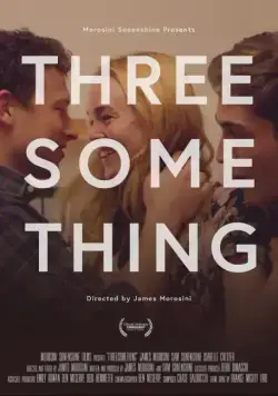 Постер: Секс втроём / Threesomething (2018)