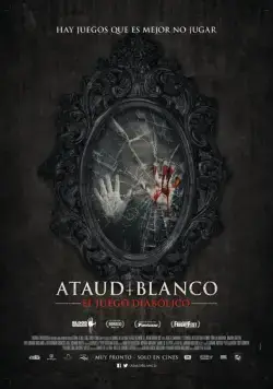 Постер: Белый гроб: Игра дьявола / Ataúd Blanco: El Juego Diabólico (2016)