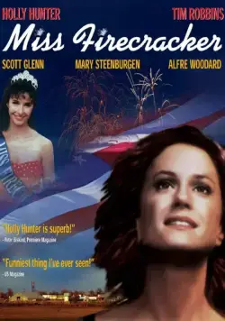 Постер: Мисс фейерверк / Miss Firecracker (1989)