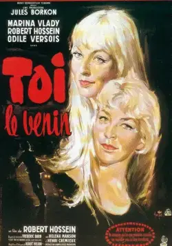 Постер: Ты – яд / Toi, le venin (1958)