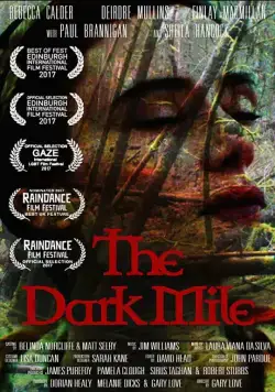 Постер: Тёмная миля / The Dark Mile (2017)
