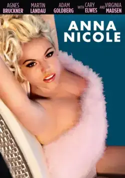 Постер: Анна Николь / Anna Nicole (2013)