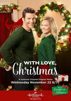 Постер: С Любовью Рождество / With Love, Christmas (2017)