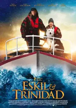 Постер: Эскиль и Тринидад / Eskil & Trinidad (2013)