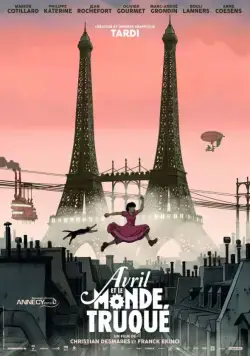 Постер: Аврил и поддельный мир / Avril et le monde truqué (2015)