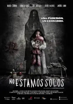 Постер: Мы не одни / No estamos solos (2016)