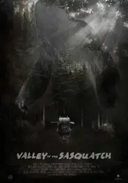 Постер: Долина снежного человека / Valley of the Sasquatch (2015)