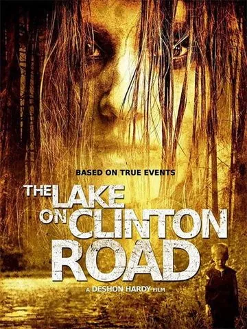 Постер: Озеро на Клинтон Роуд / The Lake on Clinton Road (2015)