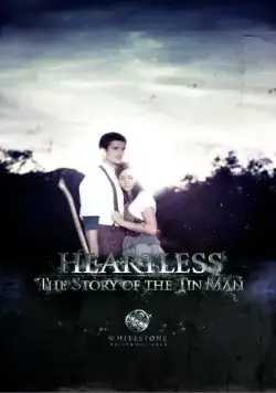 Постер: Бессердечный: История железного человека / Heartless: The Story of the Tinman (2010)