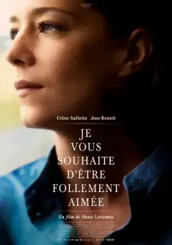 Постер: Я желаю вам любви / Je vous souhaite d'être follement aimée (2015)