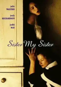 Постер: Сестра моя сестра / Sister My Sister (1994)