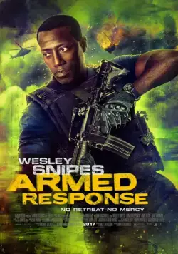 Постер: Вооружённый ответ / Armed Response (2017)