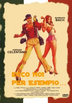 Постер: Невезучий папарацци / Ecco noi per esempio... (1977)