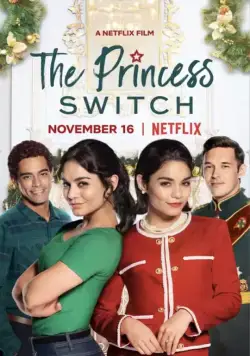 Постер: Замена принцессы / The Princess Switch (2018)