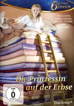 Постер: Принцесса на горошине / Die Prinzessin auf der Erbse (2010)