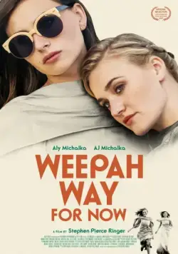 Постер: Weepah - путь сейчас / Weepah Way for Now (2015)