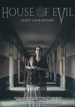 Постер: Дом зла / House of Evil (2017)