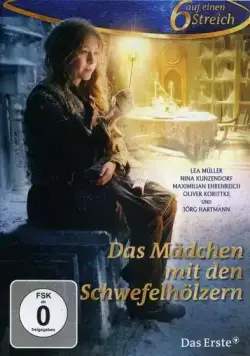 Постер: Девочка со спичками / Das Mädchen mit den Schwefelhölzern (2013)
