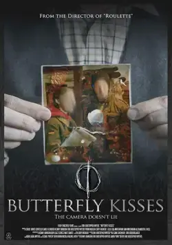 Постер: Поцелуи бабочки / Butterfly Kisses (2018)