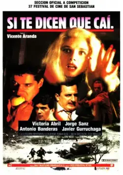 Постер: Если они скажут, что ты чувствуешь / Si te dicen que caí (1989)