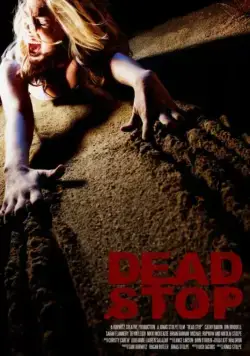 Постер: Смертельная остановка / Dead Stop (2011)