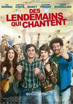 Постер: Поющие завтра / Des lendemains qui chantent (2014)