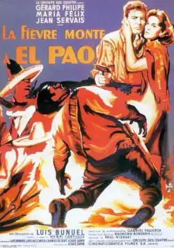 Постер: Лихорадка приходит в Эль-Пао / La fièvre monte à El Pao (1959)