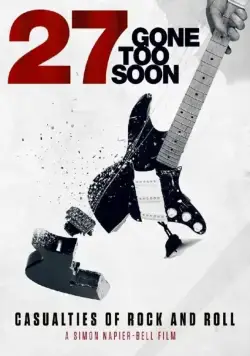 Постер: 27: Ушли Слишком Рано / 27: Gone Too Soon (2018)
