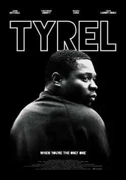 Постер: Тайрел / Tyrel (2018)