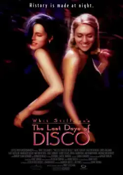 Постер: Последние дни диско / The Last Days of Disco (1998)
