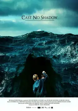 Постер: Не отбрасывай тени / Cast No Shadow (2014)