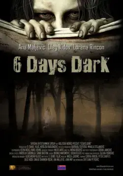 Постер: 6 дней темноты / 6 Days Dark (2014)