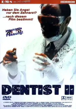 Постер: Дантист 2 / The Dentist 2: Brace Yourself (1998)