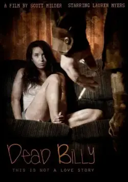 Постер: Мёртвый Билли / Dead Billy (2016)