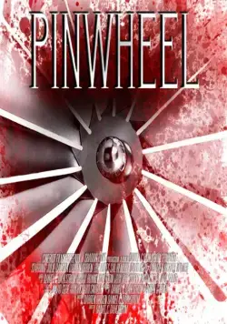 Постер: Вертушка / Pinwheel (2017)